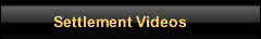 Settlment Videos